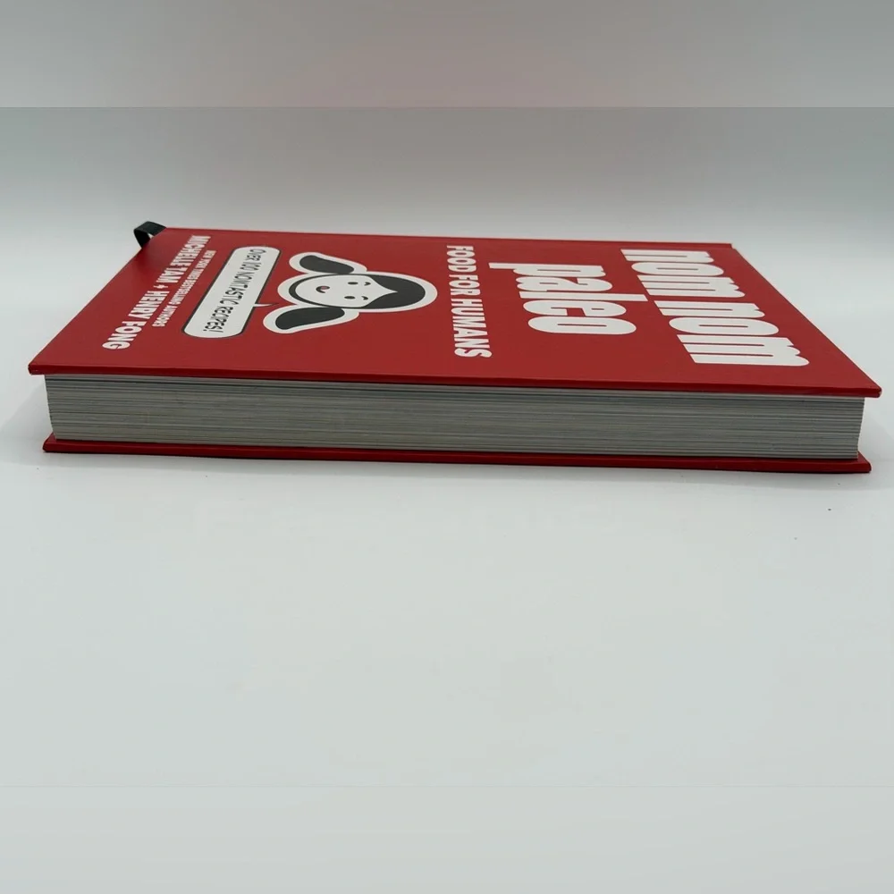 Nom Nom Paleo Food for Humans: Over 100 Nomtastic Recipes! By Michelle Tam HC